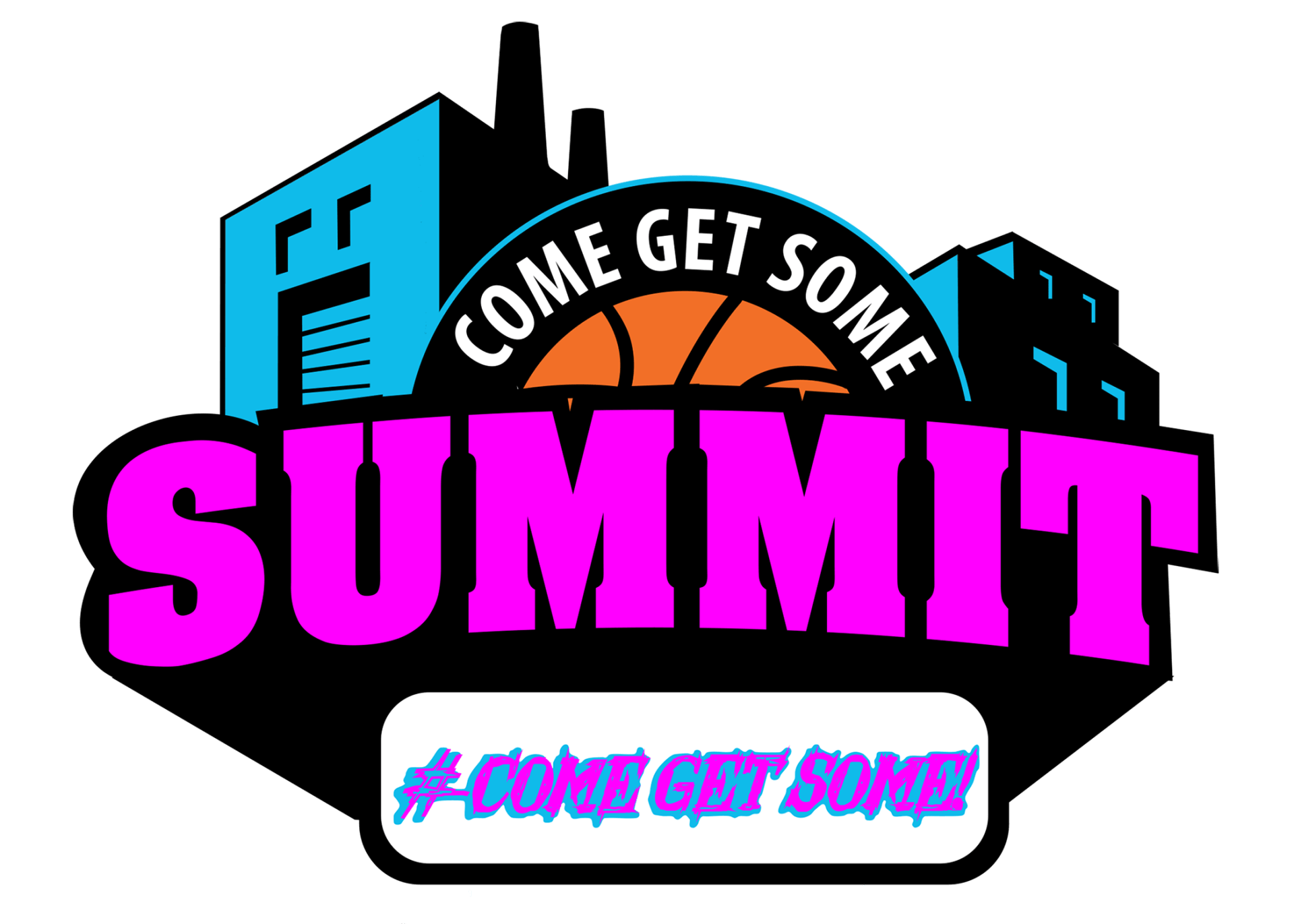 Come Get Some Summit